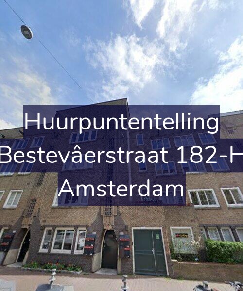 Foto gevel Huurpuntentelling voor Bestevâerstraat 182-H, Amsterdam