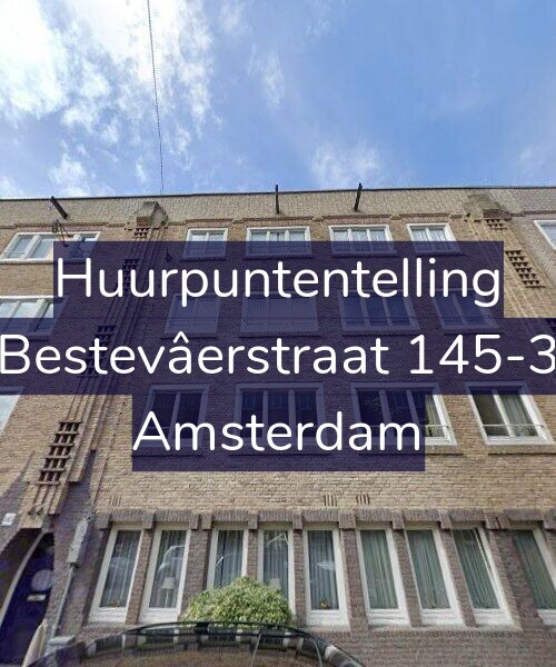 Foto gevel Huurpuntentelling voor Bestevâerstraat 145-3, Amsterdam