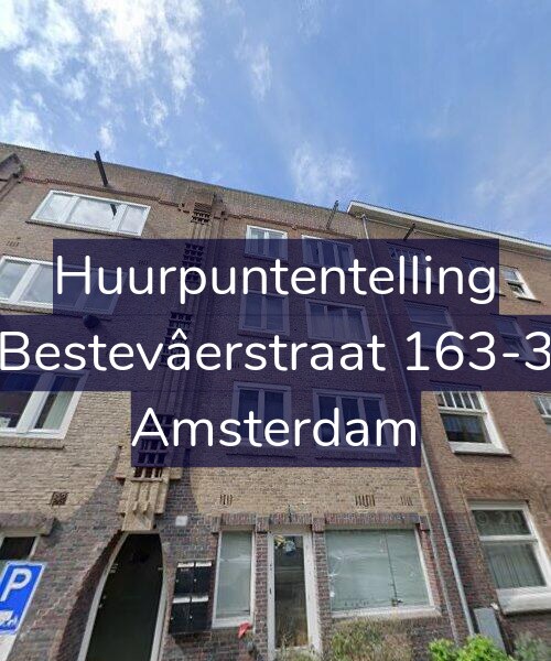 Foto gevel Huurpuntentelling voor Bestevâerstraat 163-3, Amsterdam