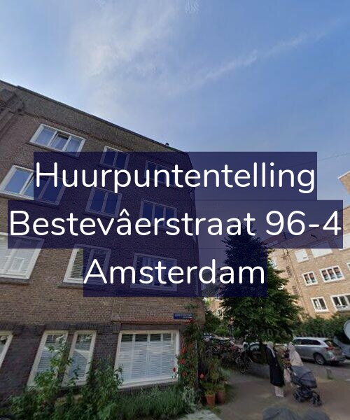 Foto gevel Huurpuntentelling voor Bestevâerstraat 96-4, Amsterdam