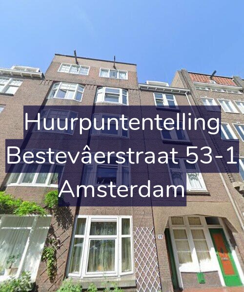 Foto gevel Huurpuntentelling voor Bestevâerstraat 53-1, Amsterdam