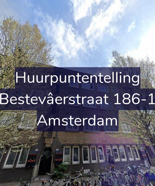 Foto gevel Huurpuntentelling voor Bestevâerstraat 186-1, Amsterdam