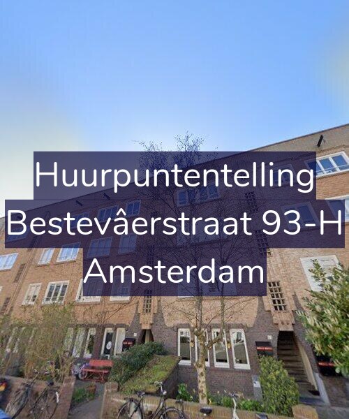 Foto gevel Huurpuntentelling voor Bestevâerstraat 93-H, Amsterdam