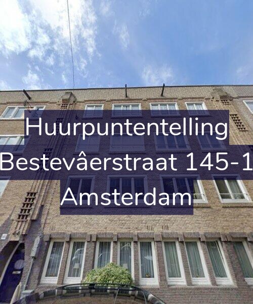 Foto gevel Huurpuntentelling voor Bestevâerstraat 145-1, Amsterdam