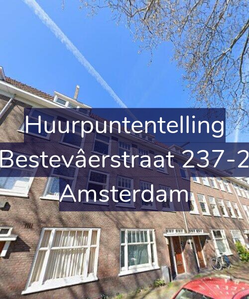 Foto gevel Huurpuntentelling voor Bestevâerstraat 237-2, Amsterdam