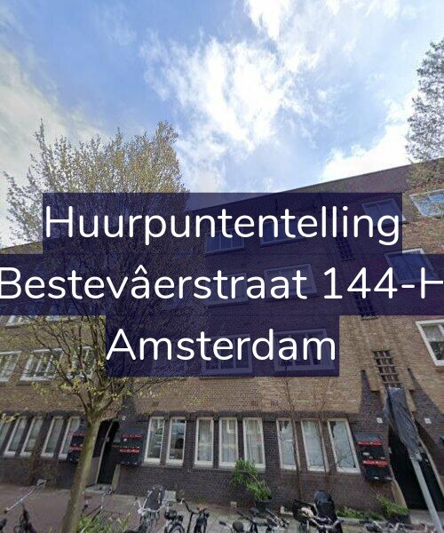 Foto gevel Huurpuntentelling voor Bestevâerstraat 144-H, Amsterdam