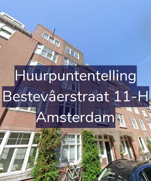 Foto gevel Huurpuntentelling voor Bestevâerstraat 11-H, Amsterdam