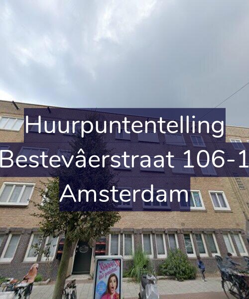 Foto gevel Huurpuntentelling voor Bestevâerstraat 106-1, Amsterdam