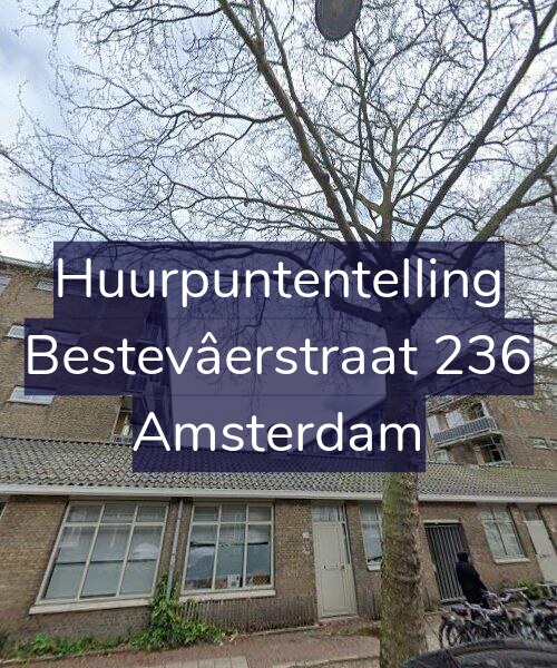 Foto gevel Huurpuntentelling voor Bestevâerstraat 236, Amsterdam