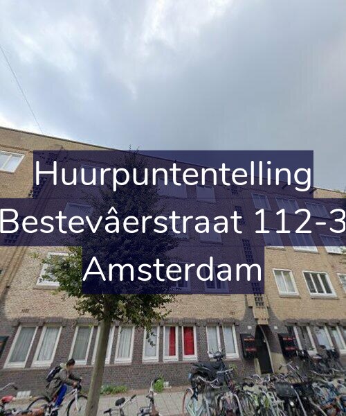 Foto gevel Huurpuntentelling voor Bestevâerstraat 112-3, Amsterdam