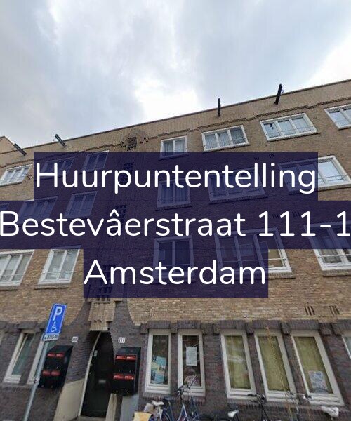 Foto gevel Huurpuntentelling voor Bestevâerstraat 111-1, Amsterdam