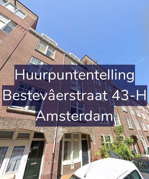 Foto gevel Huurpuntentelling voor Bestevâerstraat 43-H, Amsterdam