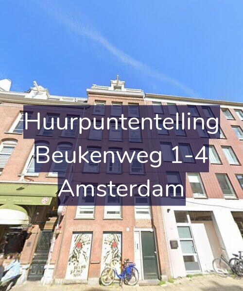 Foto gevel Huurpuntentelling voor Beukenweg 1-4, Amsterdam