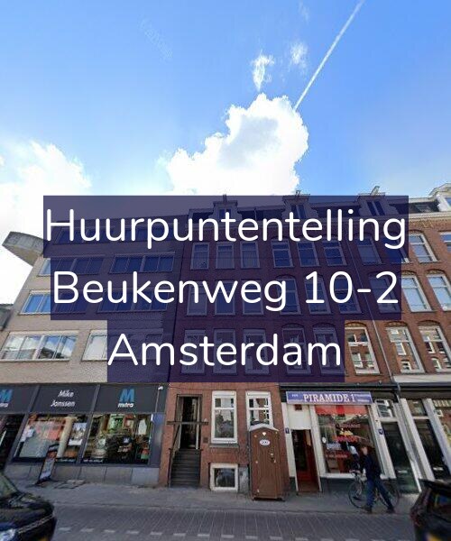 Foto gevel Huurpuntentelling voor Beukenweg 10-2, Amsterdam