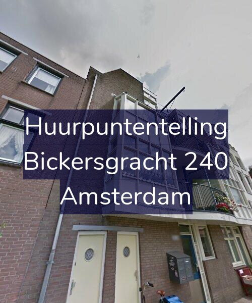 Foto gevel Huurpuntentelling voor Bickersgracht 240, Amsterdam