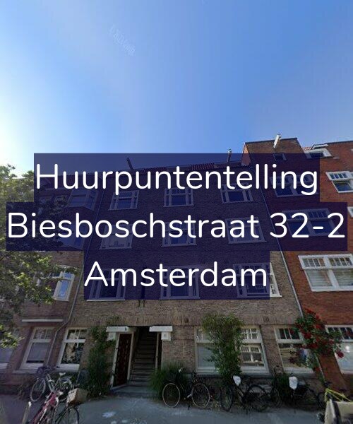 Foto gevel Huurpuntentelling voor Biesboschstraat 32-2, Amsterdam