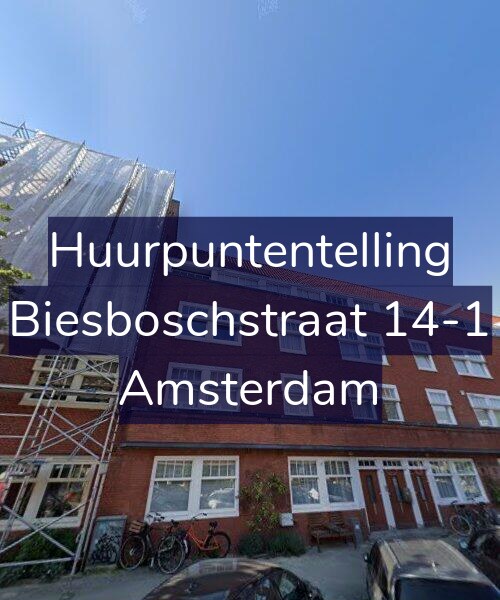 Foto gevel Huurpuntentelling voor Biesboschstraat 14-1, Amsterdam