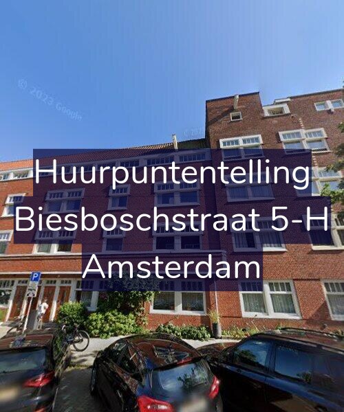 Foto gevel Huurpuntentelling voor Biesboschstraat 5-H, Amsterdam
