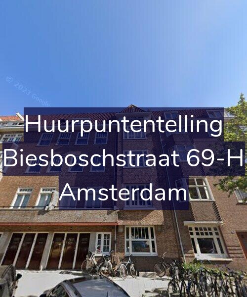 Foto gevel Huurpuntentelling voor Biesboschstraat 69-H, Amsterdam