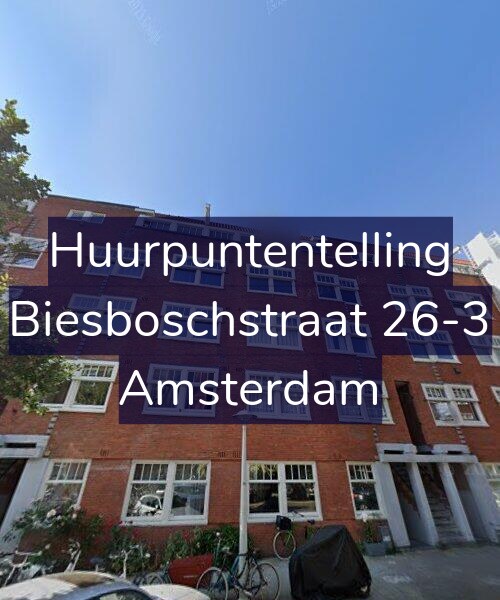 Foto gevel Huurpuntentelling voor Biesboschstraat 26-3, Amsterdam