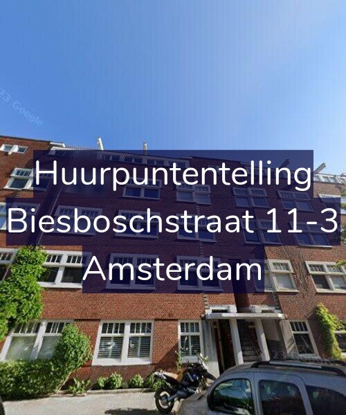 Foto gevel Huurpuntentelling voor Biesboschstraat 11-3, Amsterdam