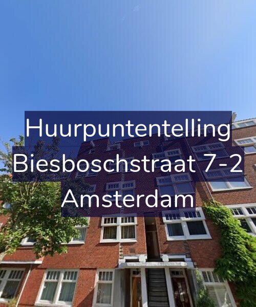 Foto gevel Huurpuntentelling voor Biesboschstraat 7-2, Amsterdam