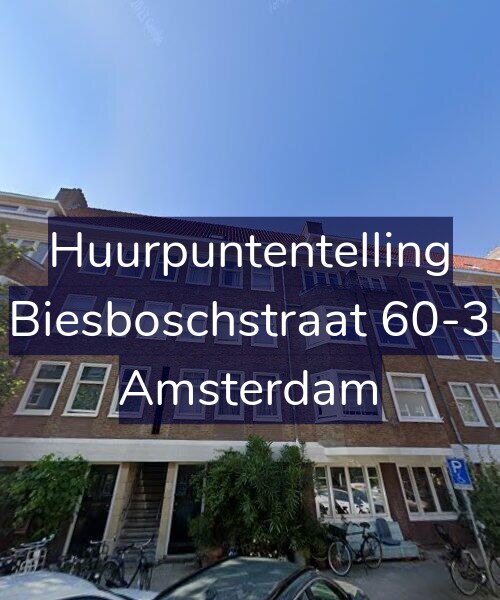 Foto gevel Huurpuntentelling voor Biesboschstraat 60-3, Amsterdam