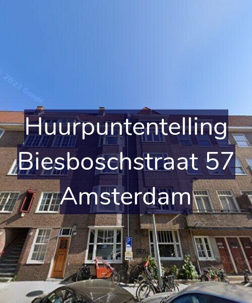 Foto gevel Huurpuntentelling voor Biesboschstraat 57, Amsterdam