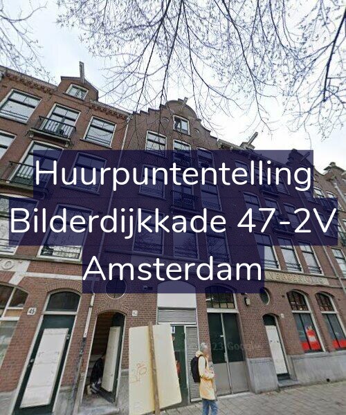 Foto gevel Huurpuntentelling voor Bilderdijkkade 47-2V, Amsterdam