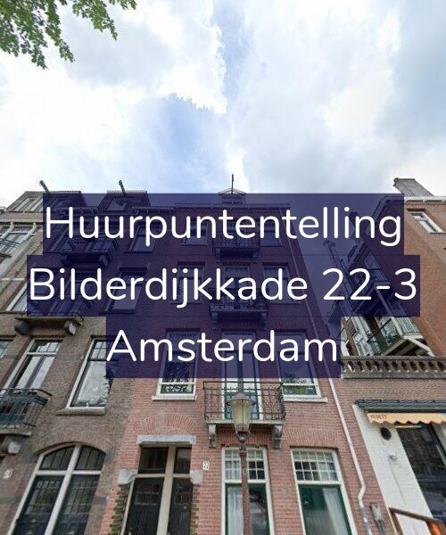 Foto gevel Huurpuntentelling voor Bilderdijkkade 22-3, Amsterdam