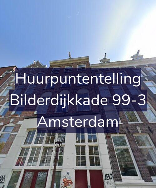 Foto gevel Huurpuntentelling voor Bilderdijkkade 99-3, Amsterdam