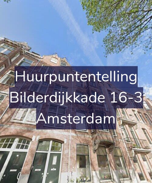 Foto gevel Huurpuntentelling voor Bilderdijkkade 16-3, Amsterdam
