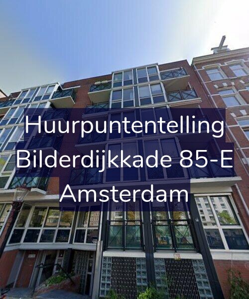 Foto gevel Huurpuntentelling voor Bilderdijkkade 85-E, Amsterdam