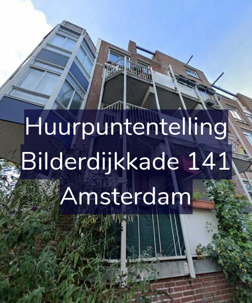 Foto gevel Huurpuntentelling voor Bilderdijkkade 141, Amsterdam