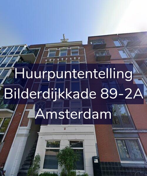 Foto gevel Huurpuntentelling voor Bilderdijkkade 89-2A, Amsterdam