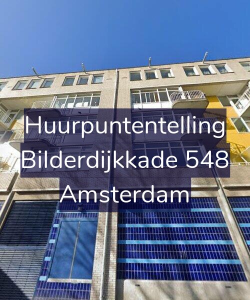 Foto gevel Huurpuntentelling voor Bilderdijkkade 548, Amsterdam