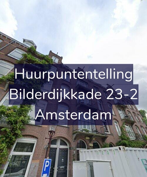 Foto gevel Huurpuntentelling voor Bilderdijkkade 23-2, Amsterdam