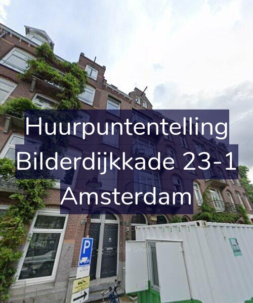 Foto gevel Huurpuntentelling voor Bilderdijkkade 23-1, Amsterdam
