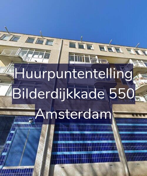 Foto gevel Huurpuntentelling voor Bilderdijkkade 550, Amsterdam