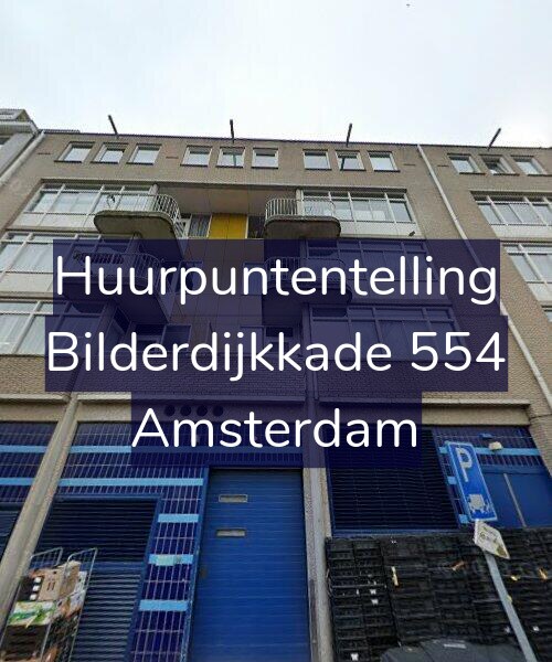 Foto gevel Huurpuntentelling voor Bilderdijkkade 554, Amsterdam