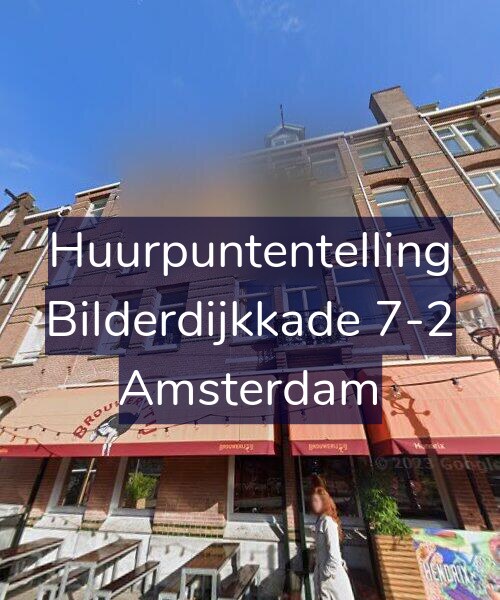 Foto gevel Huurpuntentelling voor Bilderdijkkade 7-2, Amsterdam
