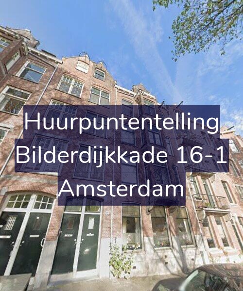 Foto gevel Huurpuntentelling voor Bilderdijkkade 16-1, Amsterdam