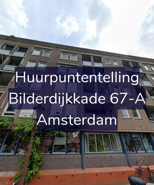 Foto gevel Huurpuntentelling voor Bilderdijkkade 67-A, Amsterdam