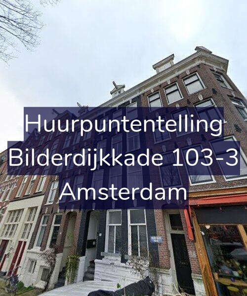 Foto gevel Huurpuntentelling voor Bilderdijkkade 103-3, Amsterdam