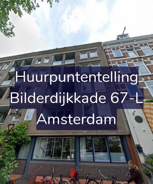 Foto gevel Huurpuntentelling voor Bilderdijkkade 67-L, Amsterdam