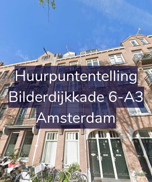 Foto gevel Huurpuntentelling voor Bilderdijkkade 6-A3, Amsterdam