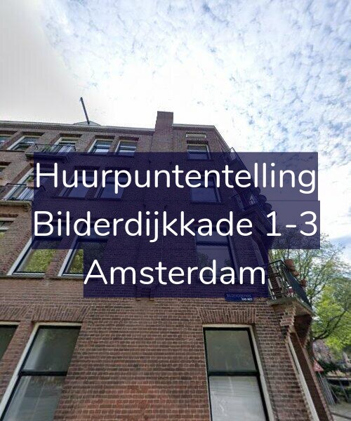 Foto gevel Huurpuntentelling voor Bilderdijkkade 1-3, Amsterdam