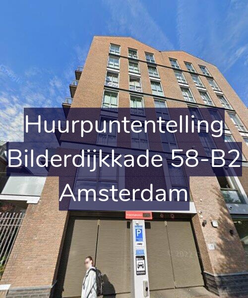 Foto gevel Huurpuntentelling voor Bilderdijkkade 58-B2, Amsterdam