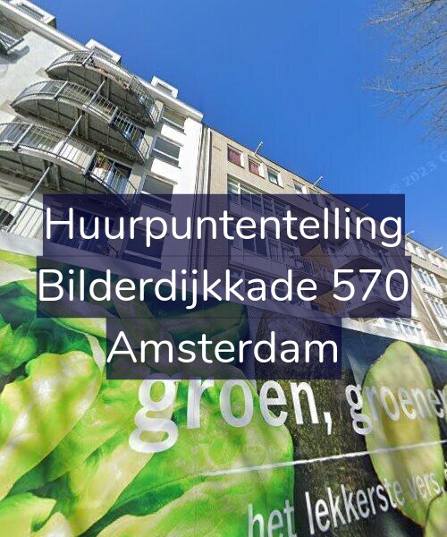 Foto gevel Huurpuntentelling voor Bilderdijkkade 570, Amsterdam