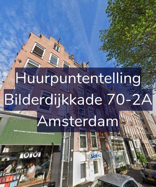 Foto gevel Huurpuntentelling voor Bilderdijkkade 70-2A, Amsterdam